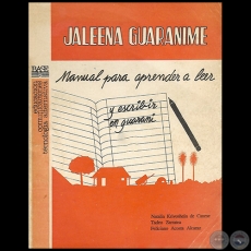 JALEÉNA GUARANÍME - Autores: NATALIA KRIVOSHEIN DE CANESE / TADEO ZARRATEA / FELICIANO ACOSTA ALCARAZ - Año 1992